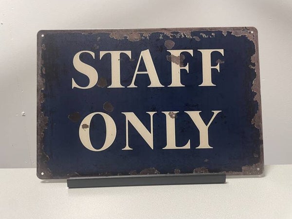 Staff Only metalen tekstbord (Old Look)