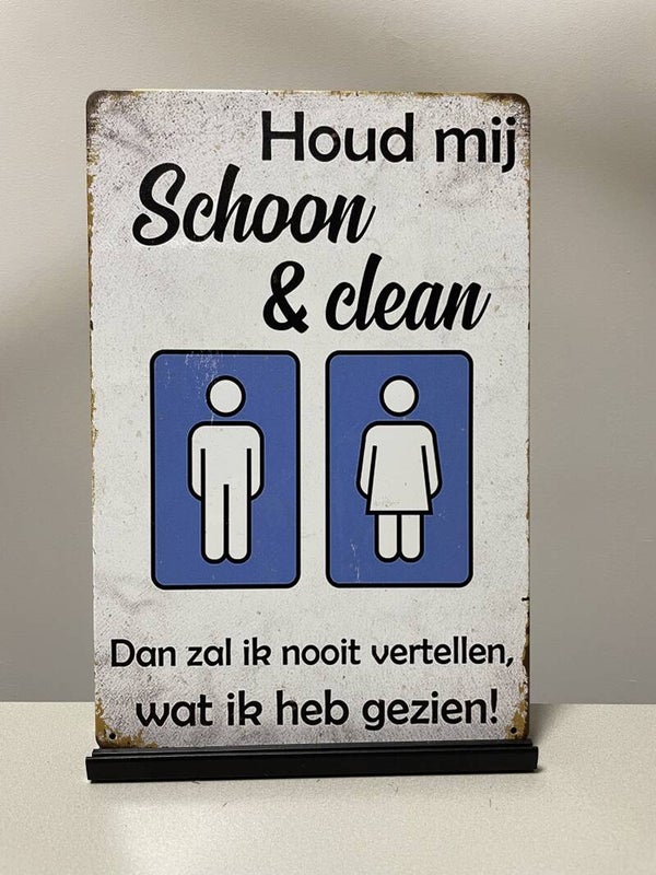 Houd mij schoon & clean tekstbord (Old Look)