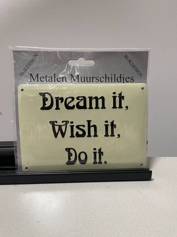 Dream It  tekstbord (klein)