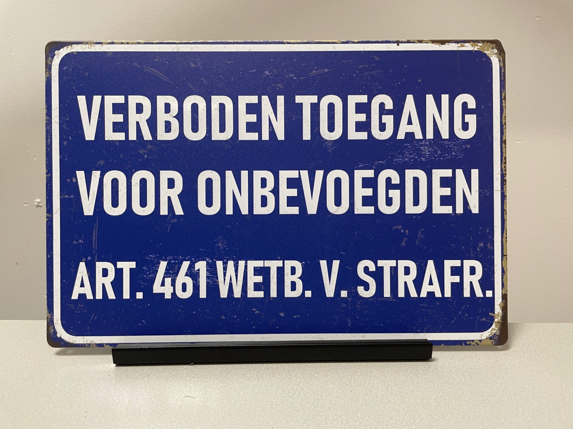 Verboden Toegang  wandbord voor onbevoegden(Old Look)