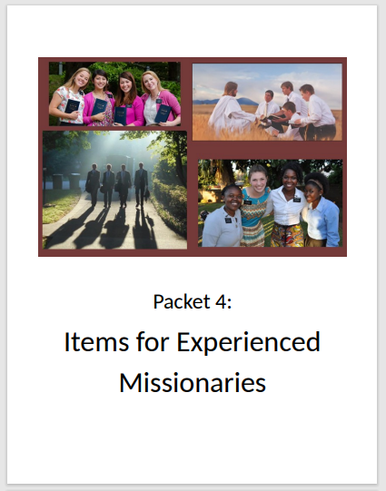 Packet 4: Items for Experienced Missionaries 192 pp.
