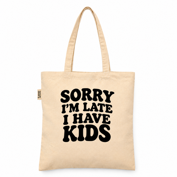 Sorry I’m late I have kids tote