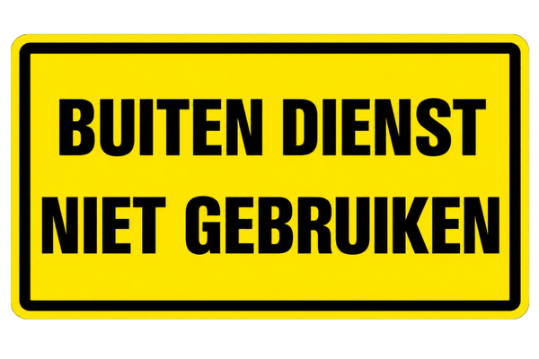 Buiten Dienst – Niet Gebruiken Sticker