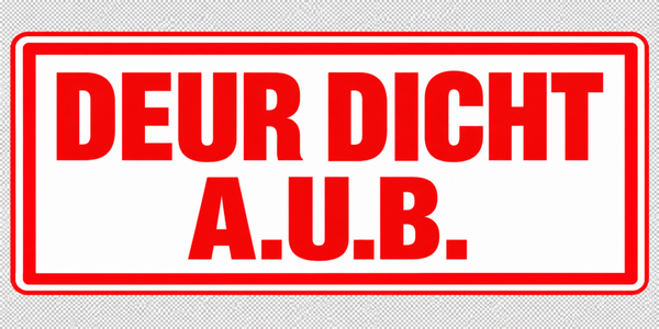 Deur Dicht A.U.B. Sticker – Deur Gesloten Houden | Informatiebord