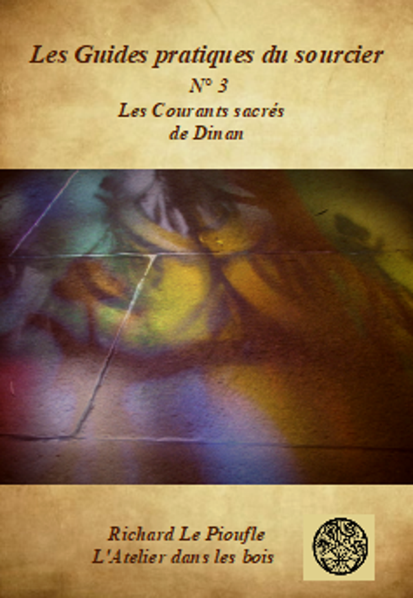 Les guides pratiques du sourcier N° 3