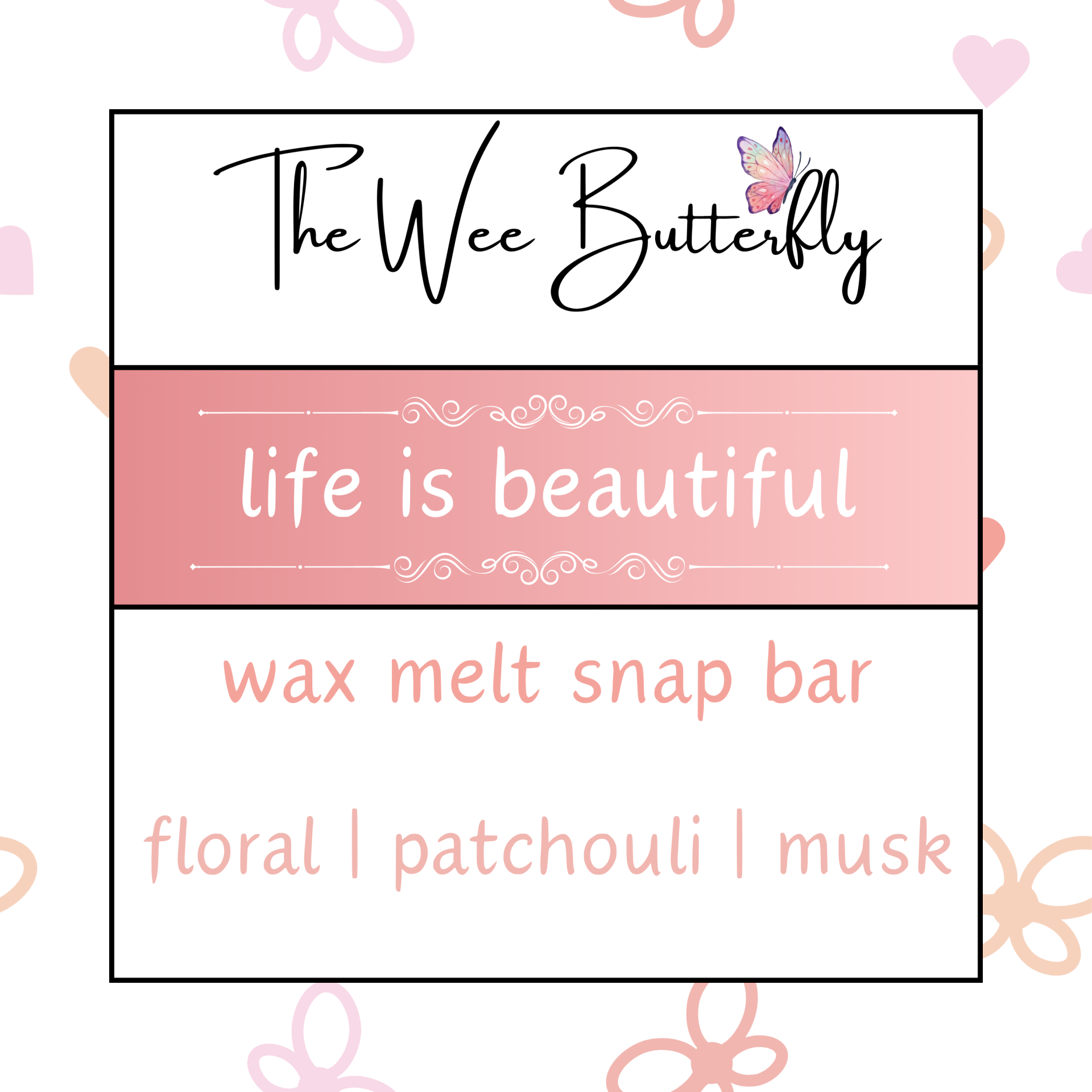 Wax Melt Snapbar Clamshell - Life Is Beautiful (SB062)