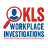 KLS Workplace Investigations