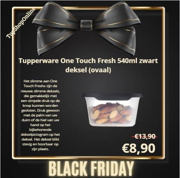 Tupperware One Touch Fresh 540ml Zwart Black Friday Sales