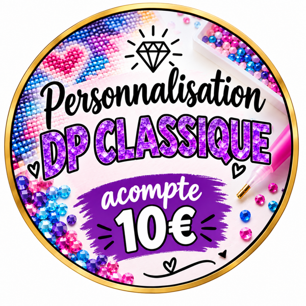 ACOMPTE DP CLASSIQUE PERSONNALISE