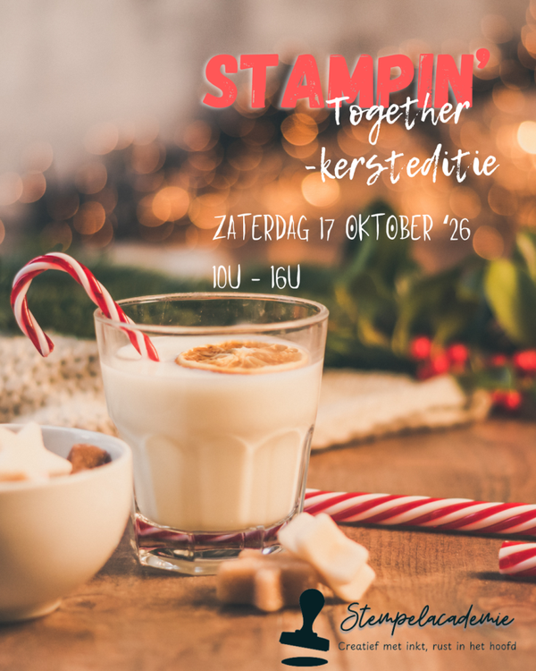 Stampin’ Together Kersteditie 17/10/‘26