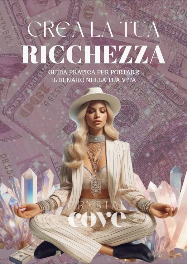 CREA LA TUA RICCHEZZA