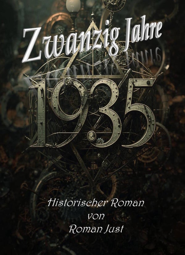Zwanzig Jahre 1935 - Historischer Roman - PDF-Manuskript