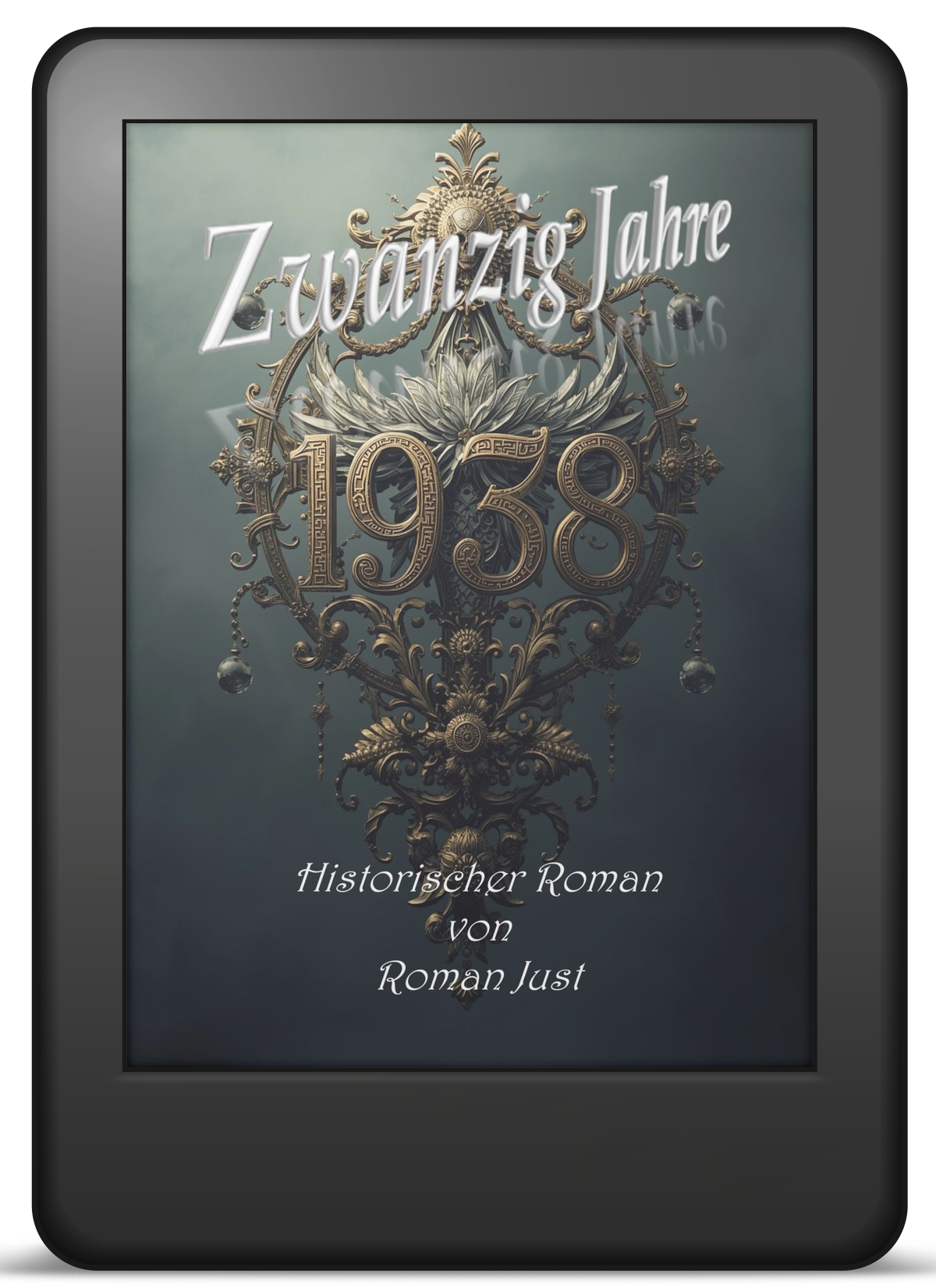 Zwanzig Jahre 1938 - Historischer Roman - EPUB