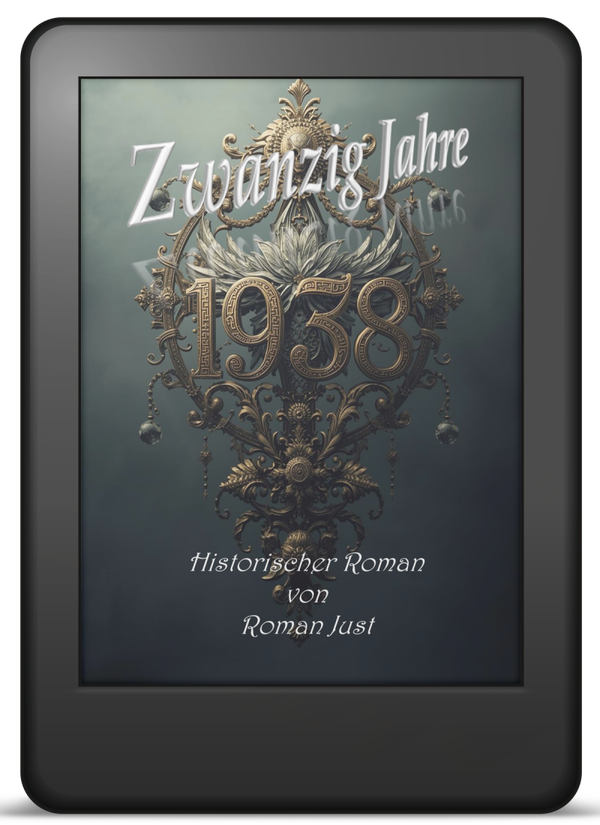 Zwanzig Jahre 1938 - Historischer Roman - EPUB