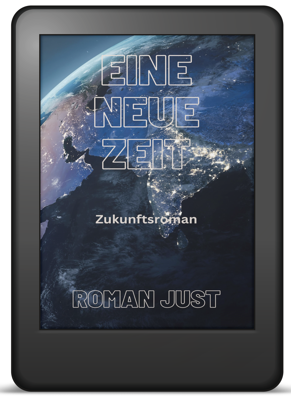 Eine neue Zeit - Dystopie - EPUB