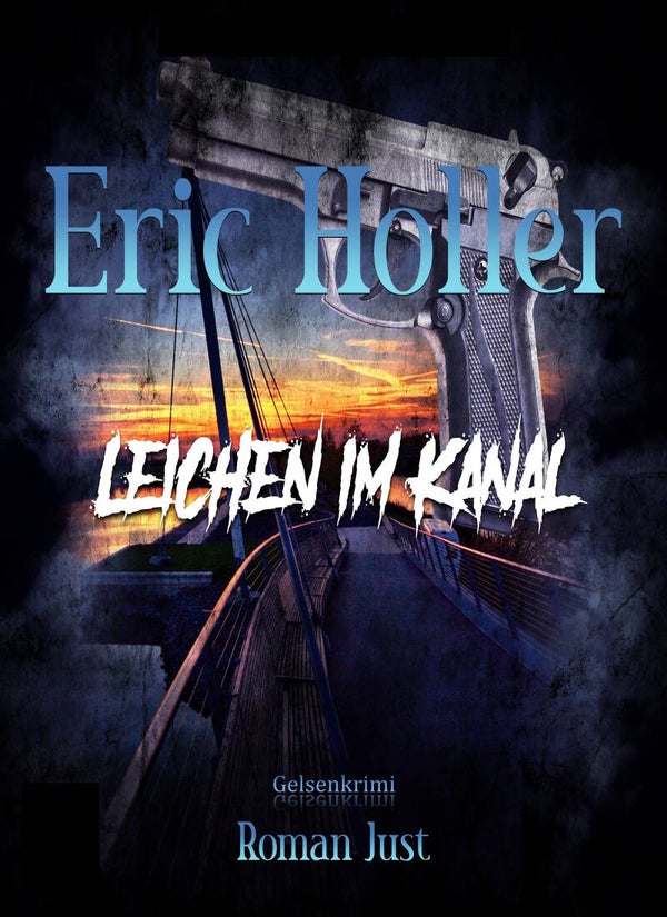 Eric Holler: Leichen im Kanal - Gelsenkrimi - PDF-Manuskript