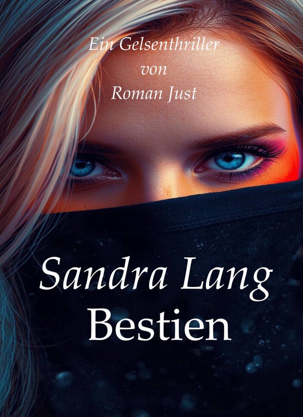 Sandra Lang: Bestien - Gelsenthriller - PDF-Manuskript