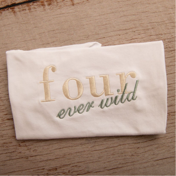 Four ever wild - Child Embroidered Birthday T Shirt