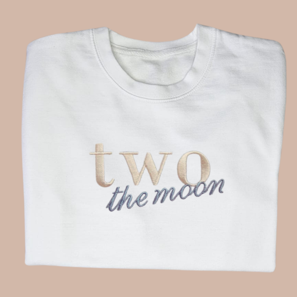 Two the moon - Child Embroidered Birthday Sweater or Hoodie