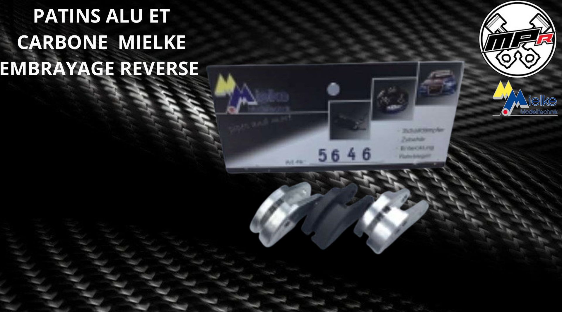 PATINS ALU ET CARBONE MIELKE EMBRAYAGE REVERSE