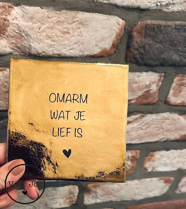 Omarm wat je lief is