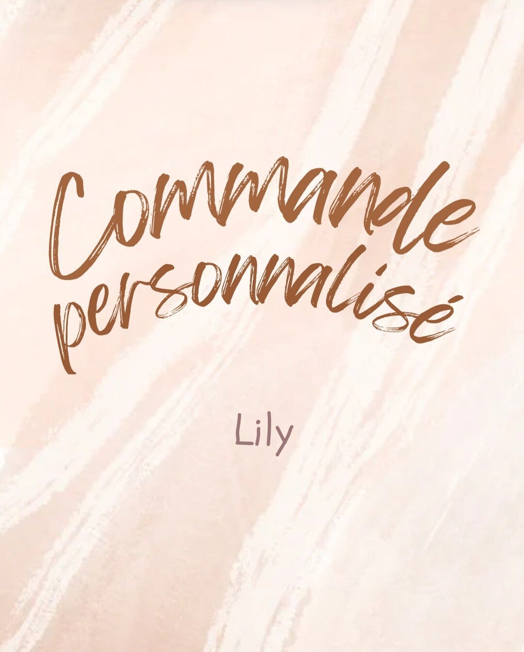 Commande Lily