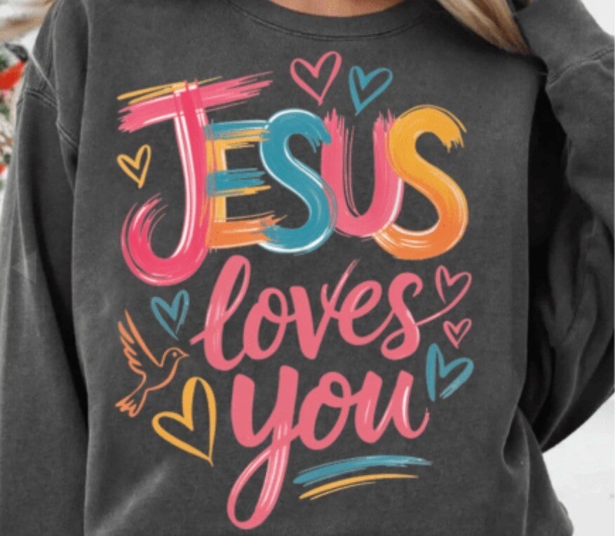 Jesus Loves You- Starting at $20