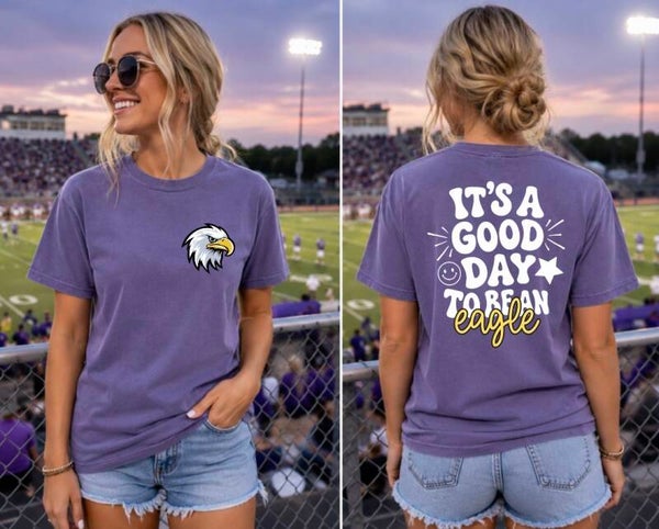 Custom It’s a good day to be a/an  - Starting at $18