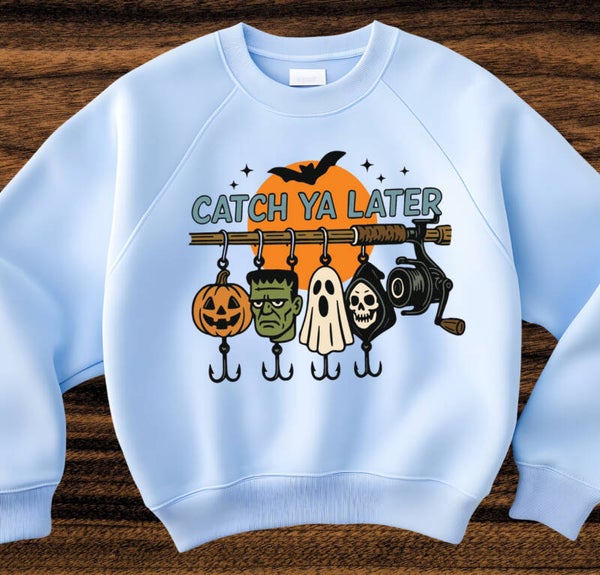 Catch Ya Later Halloween - Starting at $18