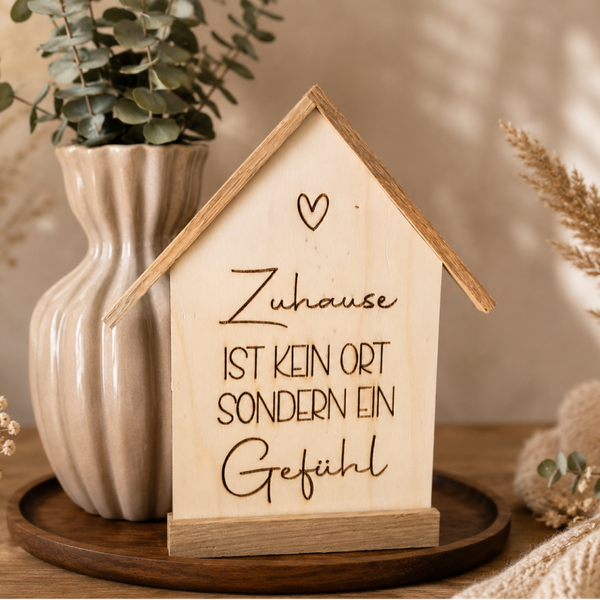 Holzhaus „Zuhause ist kein Ort sondern ein Gefühl“ – Boho Dekoaufsteller