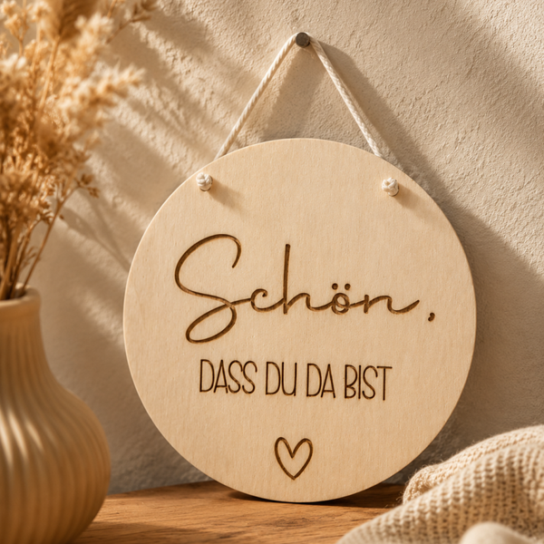 Holzschild „Schön, dass du da bist“ | Runde Wanddeko aus Holz | Türschild Eingangsbereich