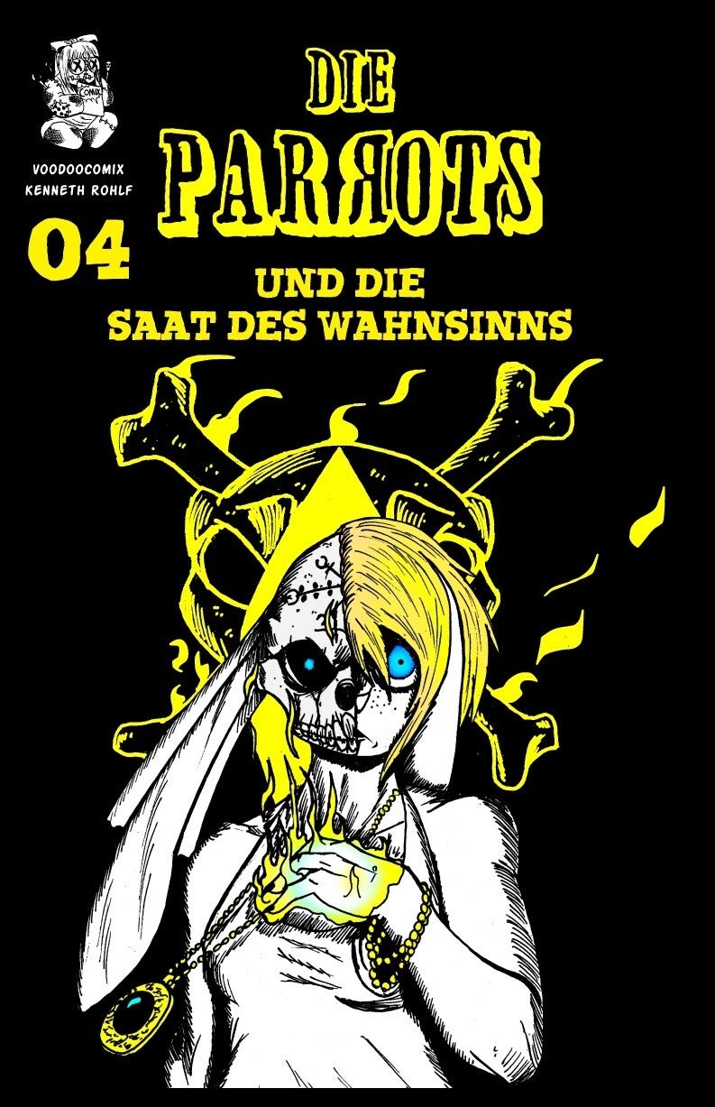 Die Parrots: Band 04 die Saat des Wahnsinns