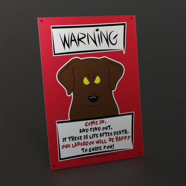 Labrador Retriever ! choc,zwart én geel !  waakbord ANGRY DOGS serie, PERSONALISEERBAAR ! 