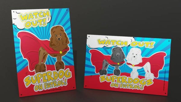 Poedel ! SUPERHOND! waakbord ! div.kleurslagen!