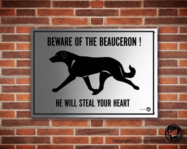 Beauceron ! silhouet ! BEWARE ! aluminium bord