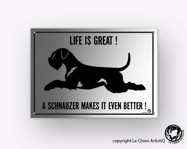 Riesenschnauzer ! silhouet ! LIFE IS GREAT ! aluminium bord