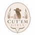 Cut'em Girls LLC