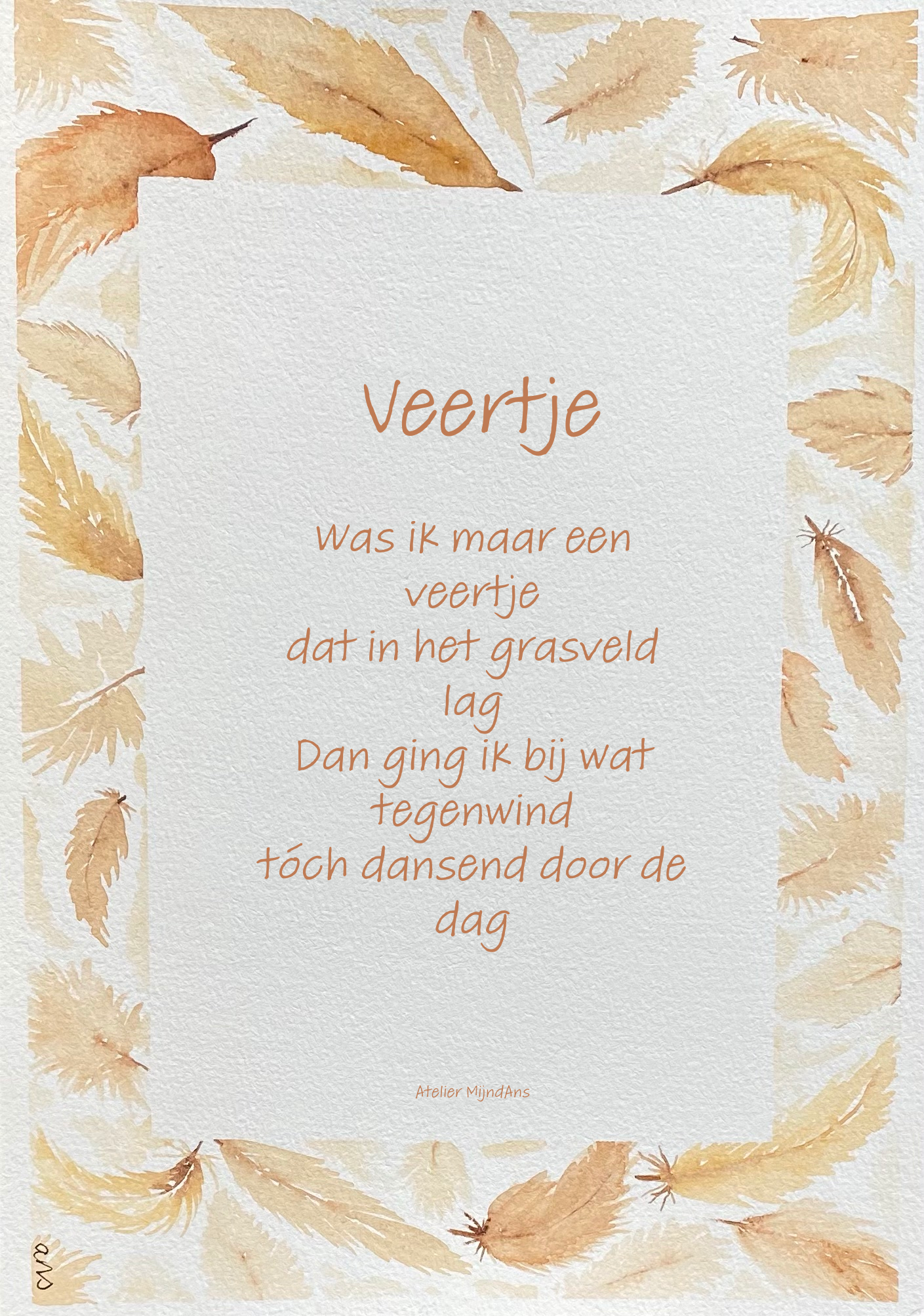 Mijn allereerste gedicht, waarop ook de naam van mijn bedrijf is gebaseerd