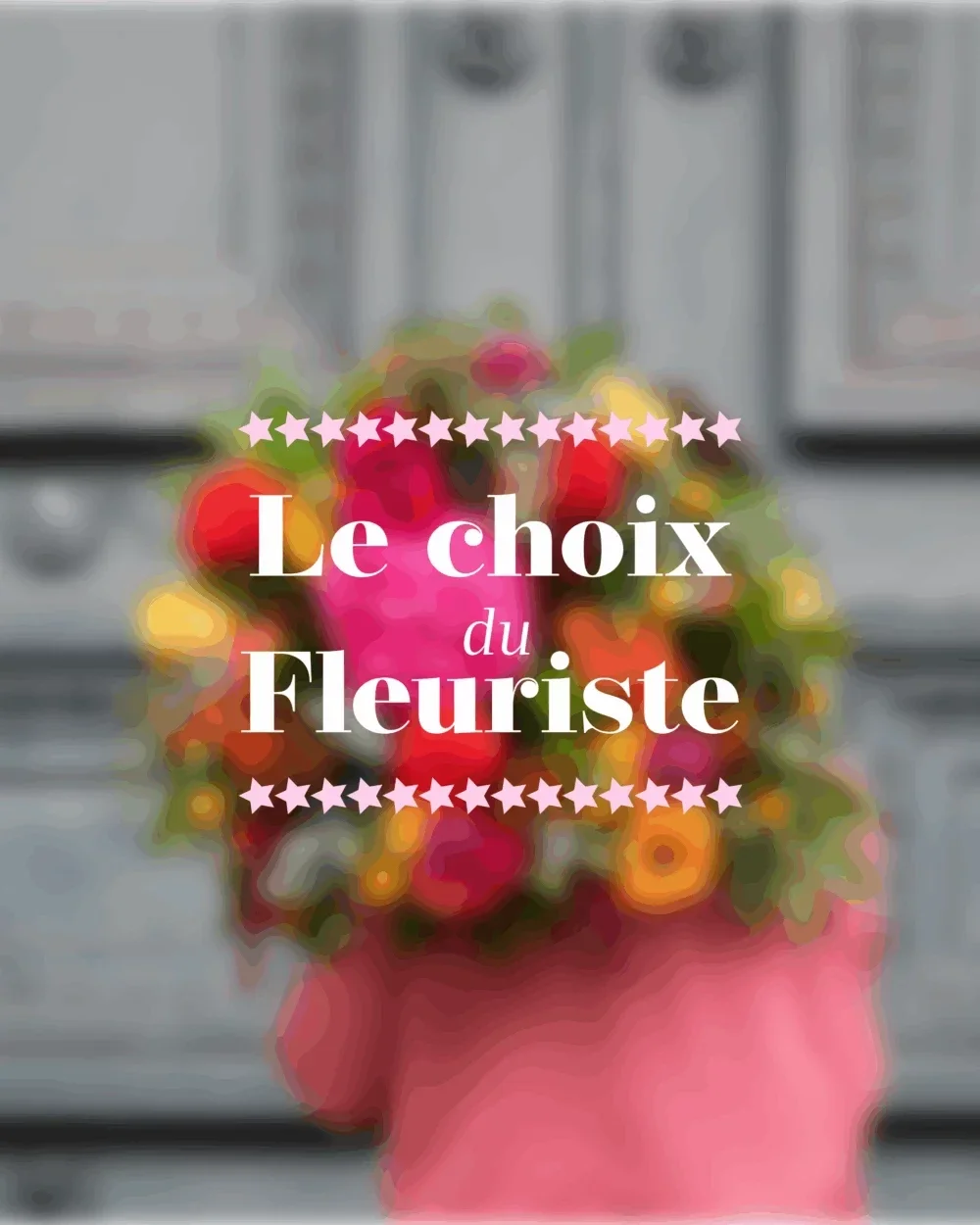 Bouquet Créatif du Fleuriste