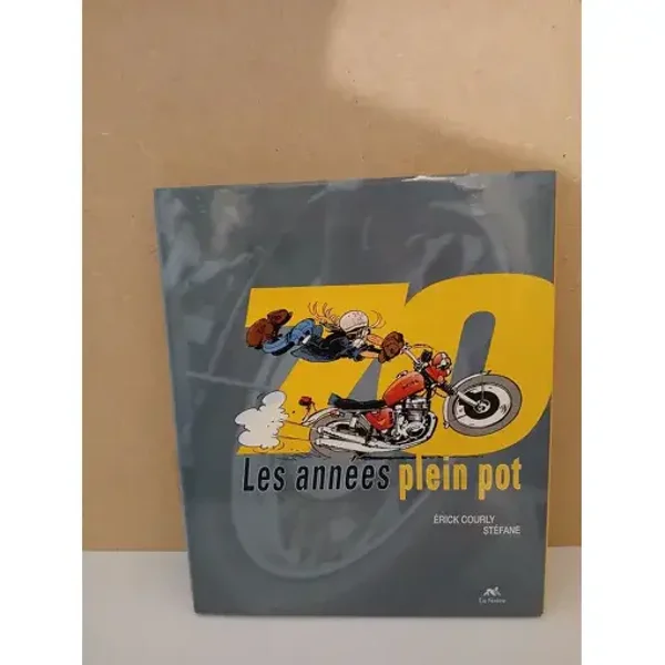 70 Les Annees Plein Pot