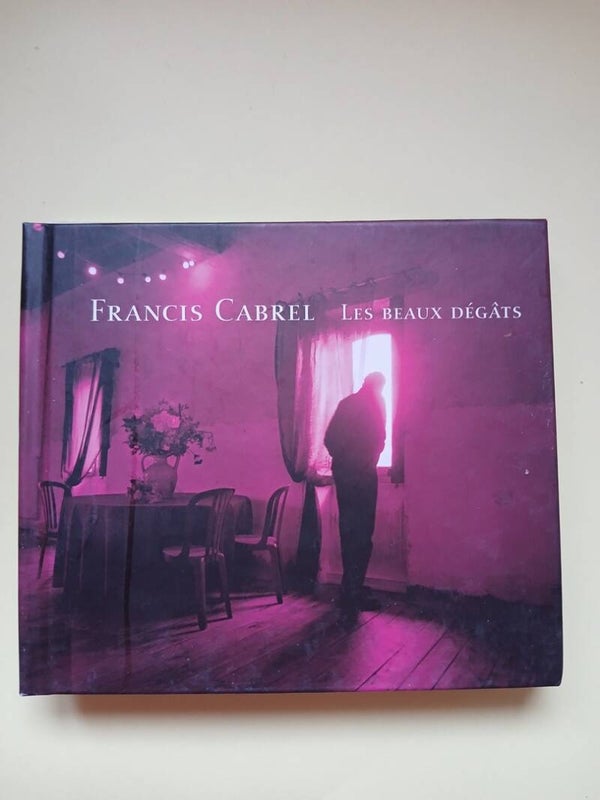 Francis Cabrel – Les Beaux Degats