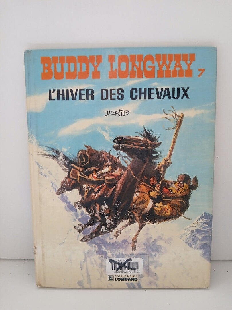 Buddy Longway 7 L'hiver des chevaux