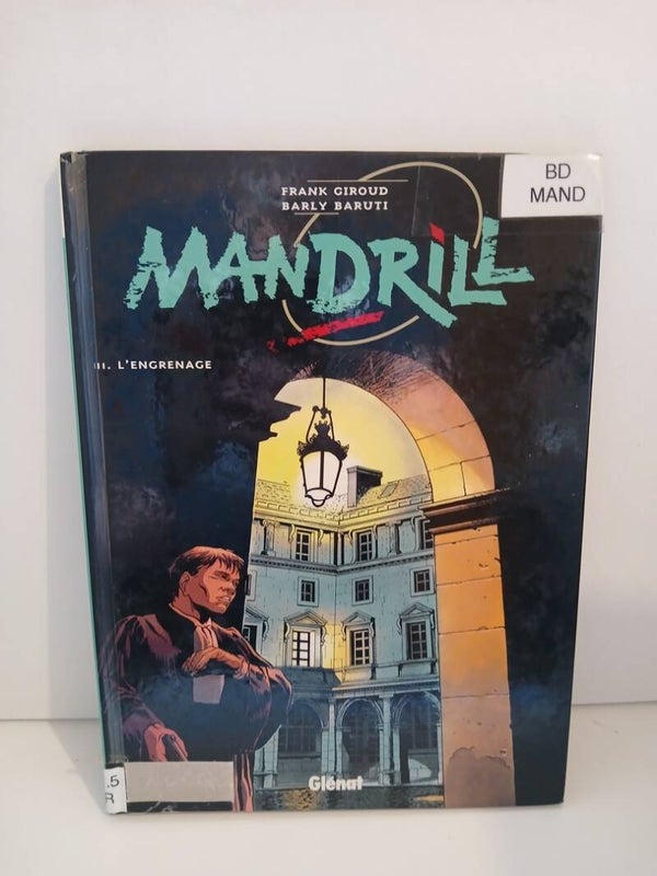 Mandrill 3. L'engrenage