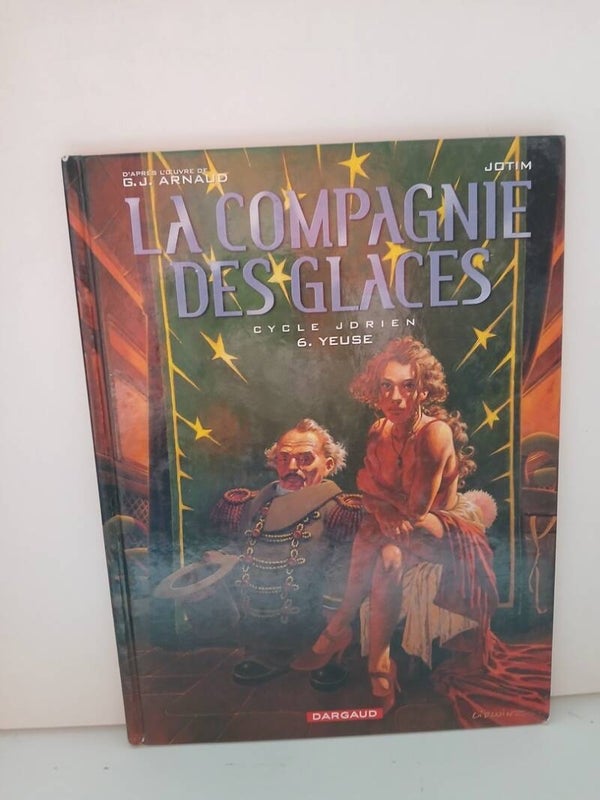 La compagnie des glaces 6. Jdrien - Yeuse