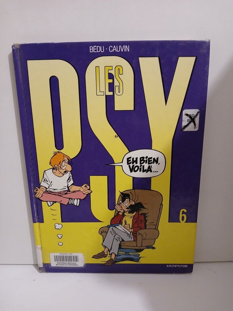 Les psy 6. Eh bien, voilà...