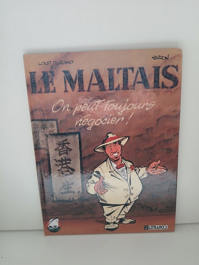 Le maltais 1. On peut toujours négocier !