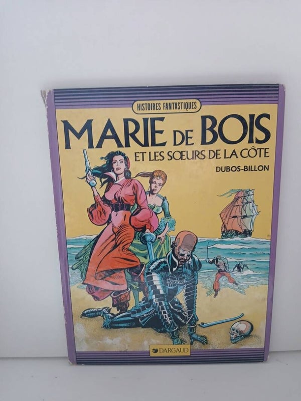 Marie de Bois et les Sœurs de la Côte