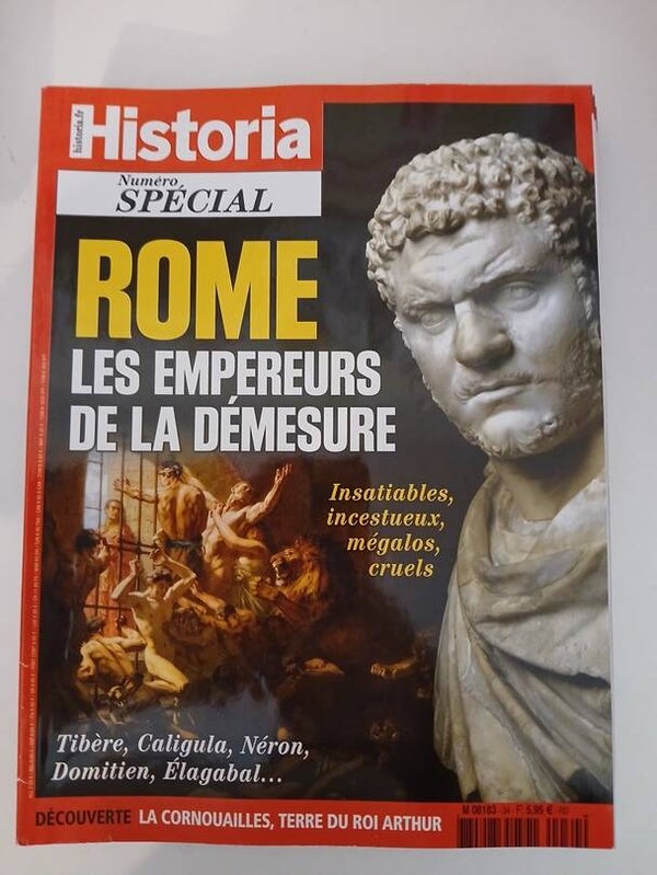 Historia 2017 Spécial n° 34 - Rome. Les empereurs de la démesure