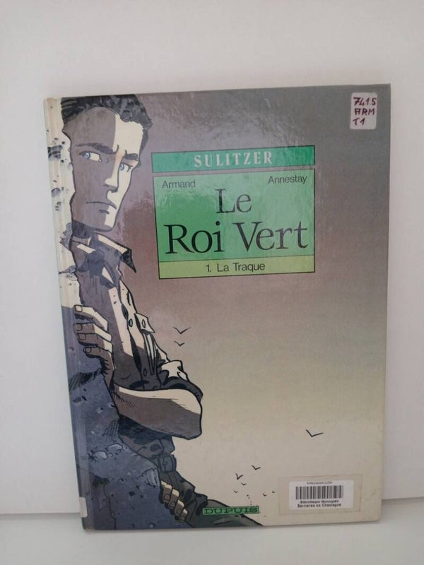 Le roi Vert 1. La Traque