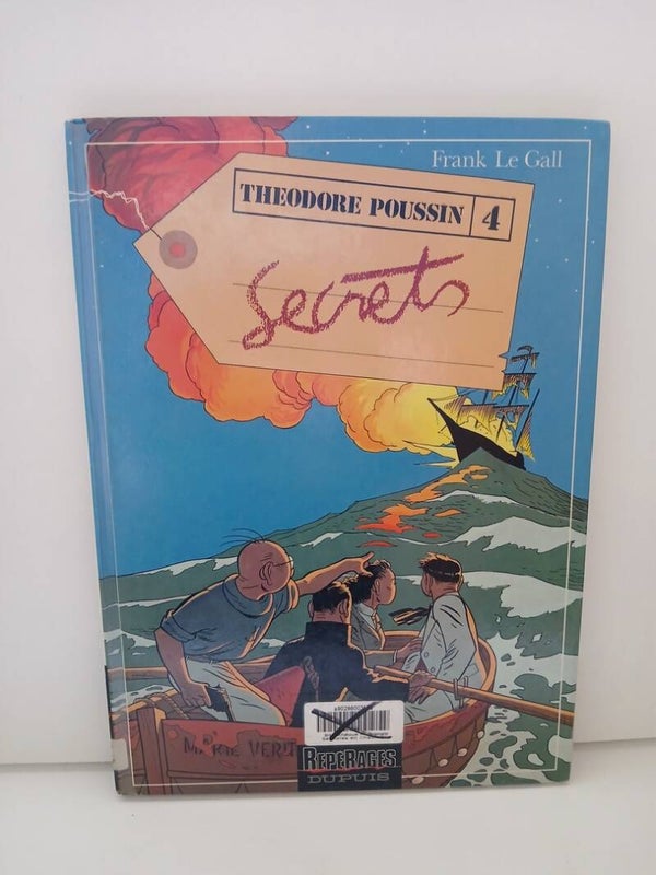 Théodore Poussin 4. Secrets